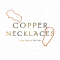 100% Copper NECK LINKS  • Choose Your Style •